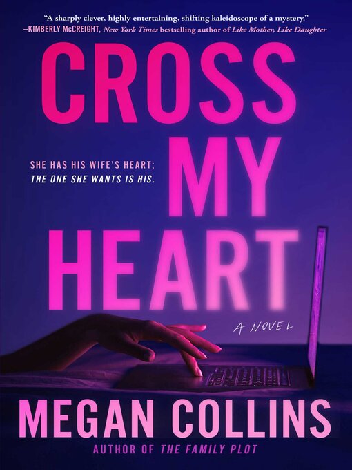 Title details for Cross My Heart by Megan Collins - Wait list